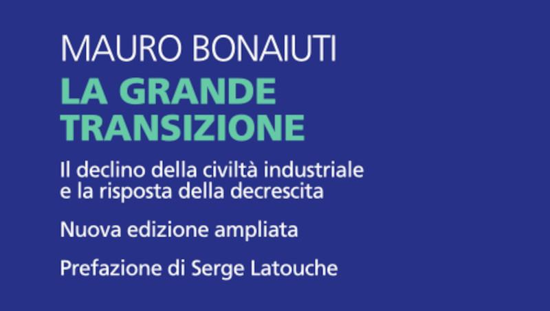 La grande transizione: incontro con Mauro Bonaiuti